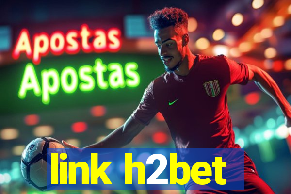 link h2bet